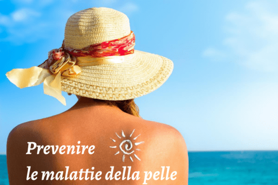 attenzione alla nostra pelle